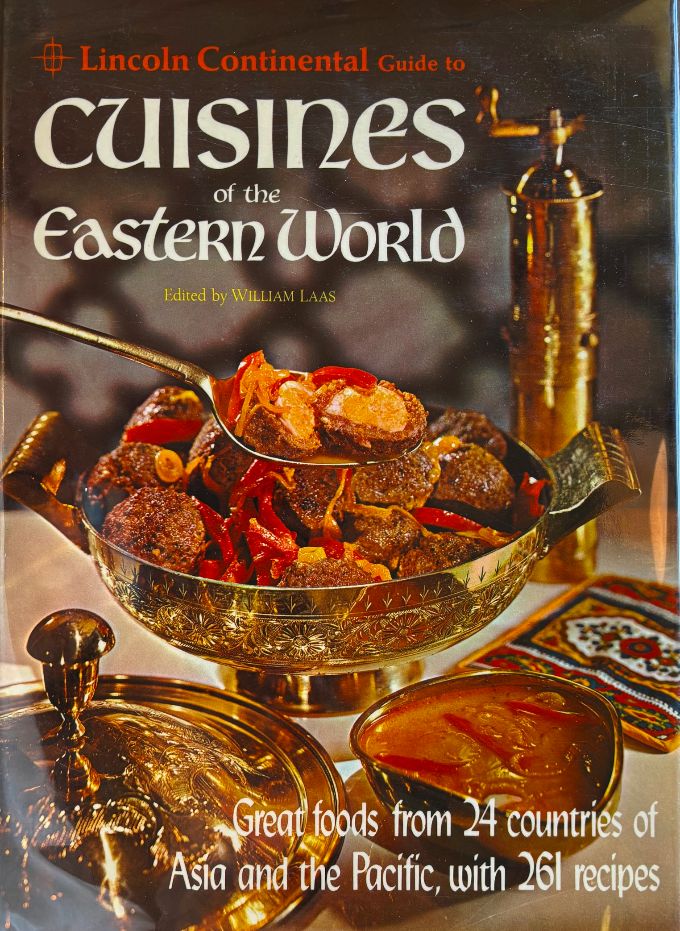 The Lincoln Continental Guide to Cuisines of the Eastern World (William Laas, ed.)