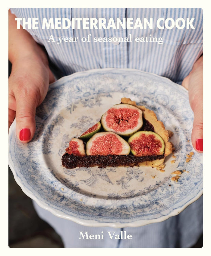 The Mediterranean Cook: A Year of Seasonal Eating (Meni Valle)
