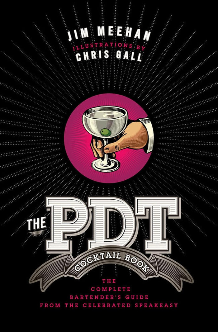 The PDT Cocktail Book (Jim Meehan)