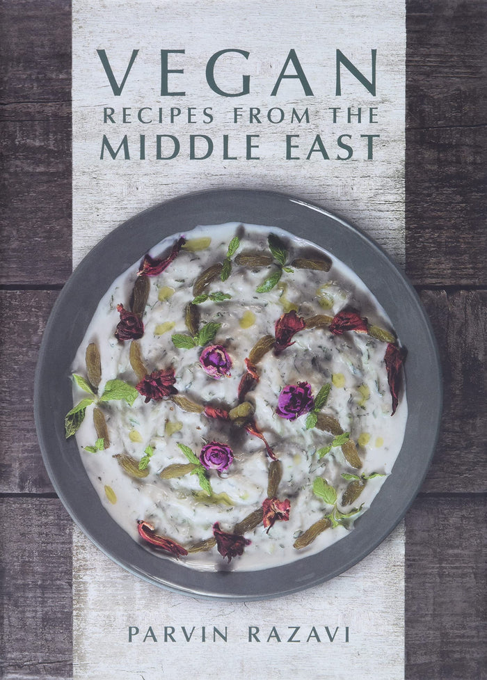 Vegan Recipes from the Middle East (Parvin Razavi)