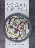 Vegan Recipes from the Middle East (Parvin Razavi)