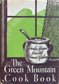 (Vermont) Aristene Pixley. The Green Mountain Cook Book.